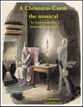 A Christmas Carol (the musical) (Male Lead Piano/Vocal Score) SATB Vocal Score cover